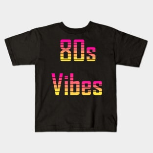 80s Vibes Kids T-Shirt